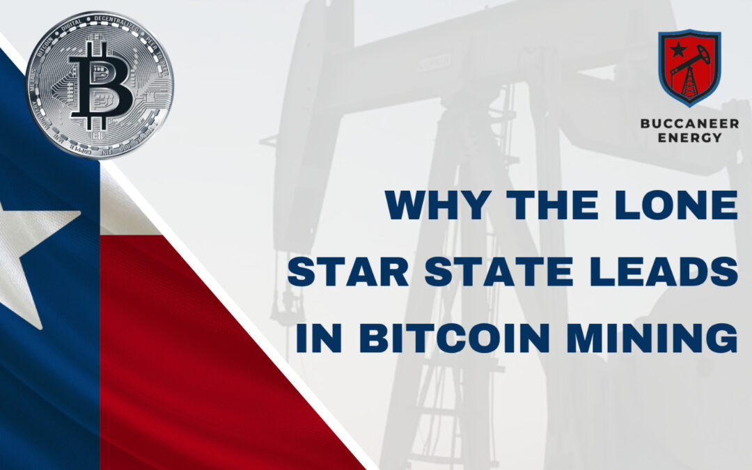 Why the Lone Star State Leads in Bitcoin Mining